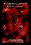 Announcing “Coronavirus & Anarchism, pandemic’s anthology”
